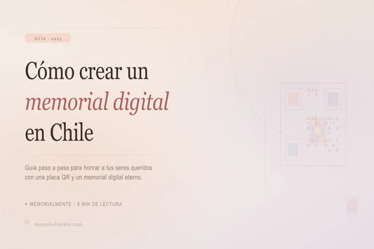 Cómo crear un memorial digital en Chile